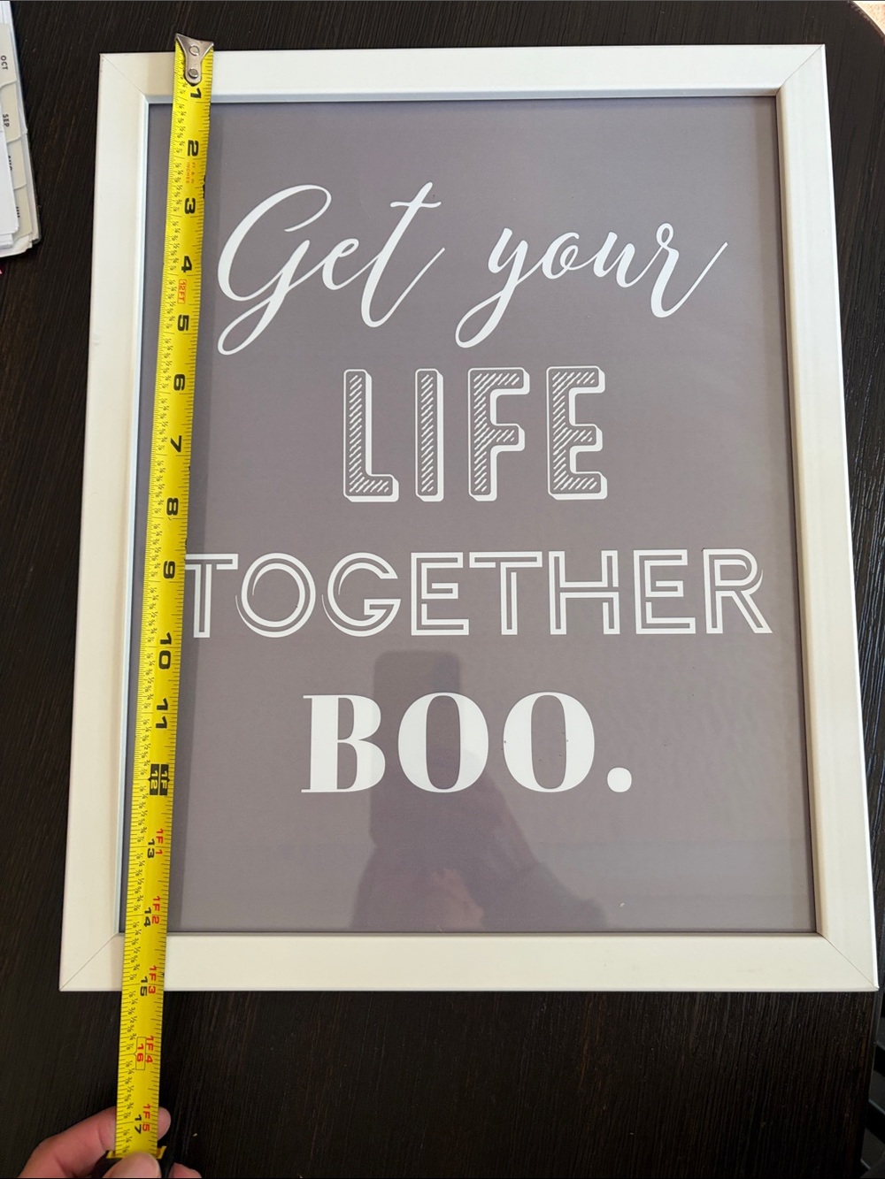 Get Your Life Together Boo. Framed Wall Art - White Frame, Gray Print